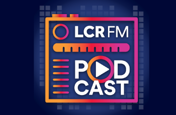 Check out The LCR FM PodCast Lounge